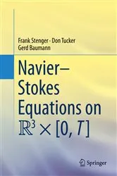 Book cover of Navier–Stokes Equations on R3 × [0, T] by Frank Stenger