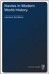 Book cover of Navies in Modern World History by Lawrence Sondhaus