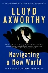 Book cover of Navigating a New World by Lloyd Axworthy