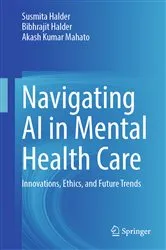 Book cover of Navigating AI in Mental Health Care by Susmita Halder