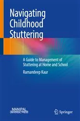 Book cover of Navigating Childhood Stuttering by Ramandeep Kaur