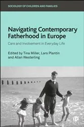 Book cover of Navigating Contemporary Fatherhood in Europe by Maria Letizia Bosoni