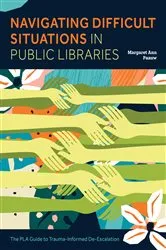 Book cover of Navigating Difficult Situations in Public Libraries by Unknown