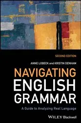 Book cover of Navigating English Grammar (2nd ed.) by Anne Lobeck