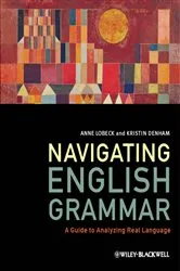 Book cover of Navigating English Grammar by Anne Lobeck