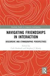 Book cover of Navigating Friendships in Interaction by Cade Bushnell