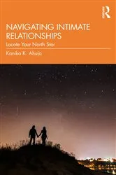 Book cover of Navigating Intimate Relationships by Kanika K. Ahuja