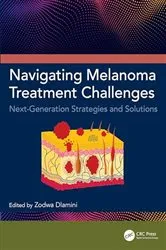 Book cover of Navigating Melanoma Treatment Challenges by Zodwa Dlamini