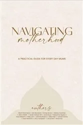 Book cover of Navigating Motherhood by Laura Elizabeth
