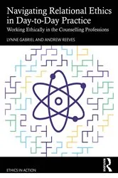 Book cover of Navigating Relational Ethics in Day-to-Day Practice by Lynne Gabriel