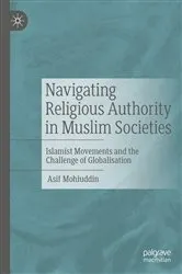 Book cover of Navigating Religious Authority in Muslim Societies by Asif Mohiuddin