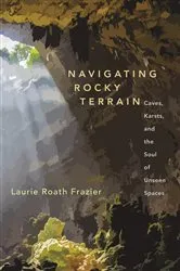 Book cover of Navigating Rocky Terrain by Laurie Roath Frazier