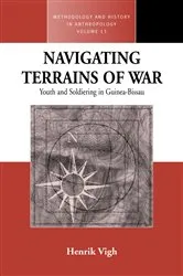 Book cover of Navigating Terrains of War by Henrik E. Vigh