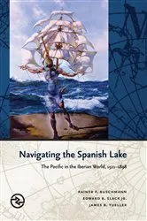 Book cover of Navigating the Spanish Lake by Rainer F. Buschmann