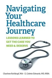 Book cover of Navigating Your Healthcare Journey by Charlene Rothkopf