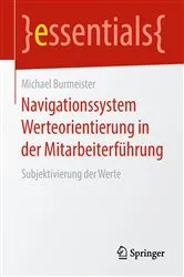 Book cover of Navigationssystem Werteorientierung in der Mitarbeiterführung by Michael Burmeister