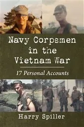 Book cover of Navy Corpsmen in the Vietnam War by Harry Spiller