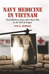 Book cover of Navy Medicine in Vietnam by Jan K. Herman