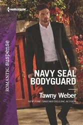 Book cover of Navy SEAL Bodyguard by Tawny Weber