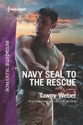 Book cover of Navy SEAL to the Rescue by Tawny Weber
