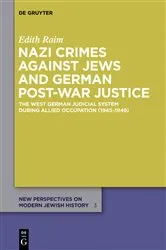 Book cover of Nazi Crimes against Jews and German Post-War Justice by Edith Raim