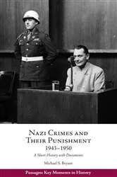 Book cover of Nazi Crimes and Their Punishment, 1943-1950 by Michael S. Bryant