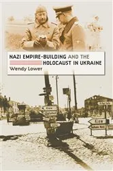 Book cover of Nazi Empire-Building and the Holocaust in Ukraine by Unknown