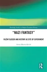 Book cover of “Nazi Fantasy” by Amos Morris-Reich