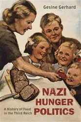 Book cover of Nazi Hunger Politics by Gesine Gerhard
