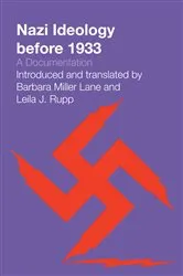 Book cover of Nazi Ideology before 1933 by Barbara Miller Lane