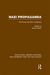Book cover of Nazi Propaganda (RLE Nazi Germany & Holocaust) by David Welch
