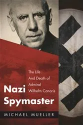 Book cover of Nazi Spymaster by Michael Mueller