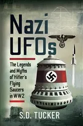 Book cover of Nazi UFOs by S.D. Tucker