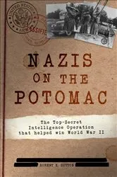 Book cover of Nazis on the Potomac by Robert K. Sutton