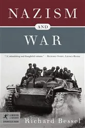 Book cover of Nazism and War by Richard Bessel