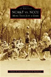 Book cover of NCA&T vs. NCCU by Dr. Charles D. Johnson