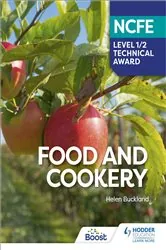 Book cover of NCFE Level 1/2 Technical Award in Food and Cookery by Helen Buckland