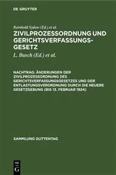 Book cover of Änderungen der Zivilprozeßordnung des Gerichtsverfassungsgesetzes und der Entlastungsverordnung durch die neuere Gesetzgebung (bis 13. Februar 1924) (17th ed.) by Reinhold Sydow