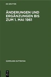 Book cover of Änderungen und Ergänzungen bis zum 1. Mai 1961 by Unknown