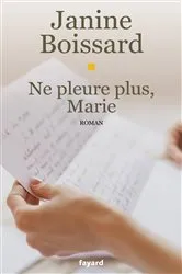 Book cover of Ne pleure plus, Marie by Janine Boissard