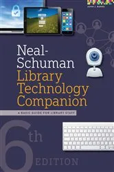 Book cover of Neal-Schuman Library Technology Companion by John J. Burke