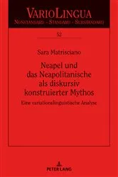 Book cover of Neapel und das Neapolitanische als diskursiv konstruierter Mythos by Unknown