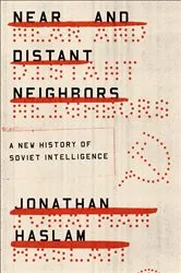 Book cover of Near and Distant Neighbors by Jonathan Haslam