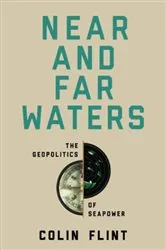 Book cover of Near and Far Waters by Colin Flint