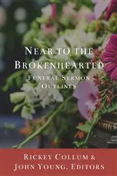 Book cover of Near to the Brokenhearted by Rickey Collum