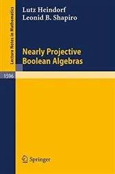 Book cover of Nearly Projective Boolean Algebras by S. Fuchino