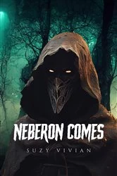 Book cover of Neberon Comes by Suzy Vivian