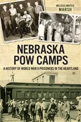 Book cover of Nebraska POW Camps by Unknown