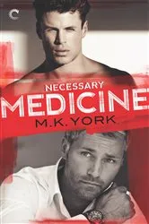 Book cover of Necessary Medicine by M.K. York