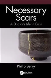 Book cover of Necessary Scars by Philip Berry